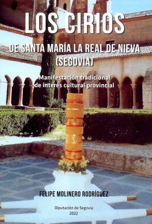 Imagen LOS CIRIOS DE SANTA MARIA LA REAL DE NIEVA (SEGOVIA)
