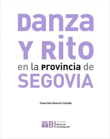 Imagen DANZA Y RITO EN LA PROVINCIA DE SEGOVIA
