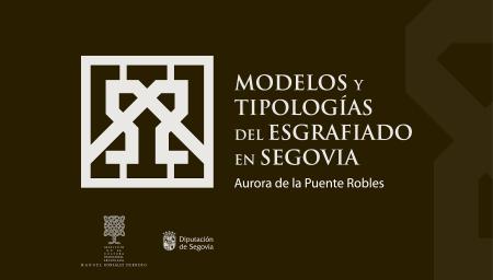 Imagen MODELOS Y TIPOLOGÍAS DEL ESGRAFIADO EN SEGOVIA