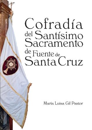 Imagen COFRADÍA DEL SANTÍSIMO SACRAMENTO DE FUENTE DE SANTA CRUZ